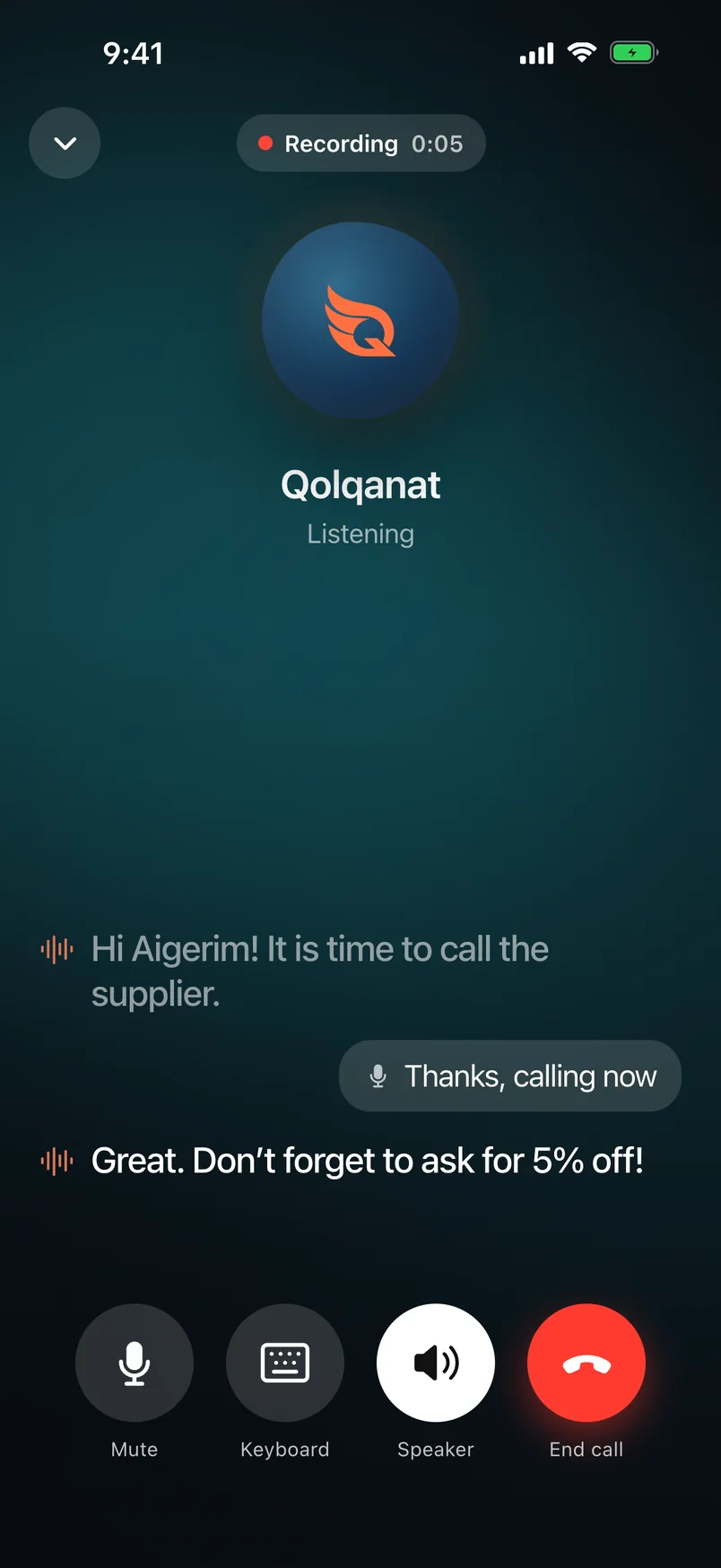Qolqanat is on a call, reminding you to ring the supplier